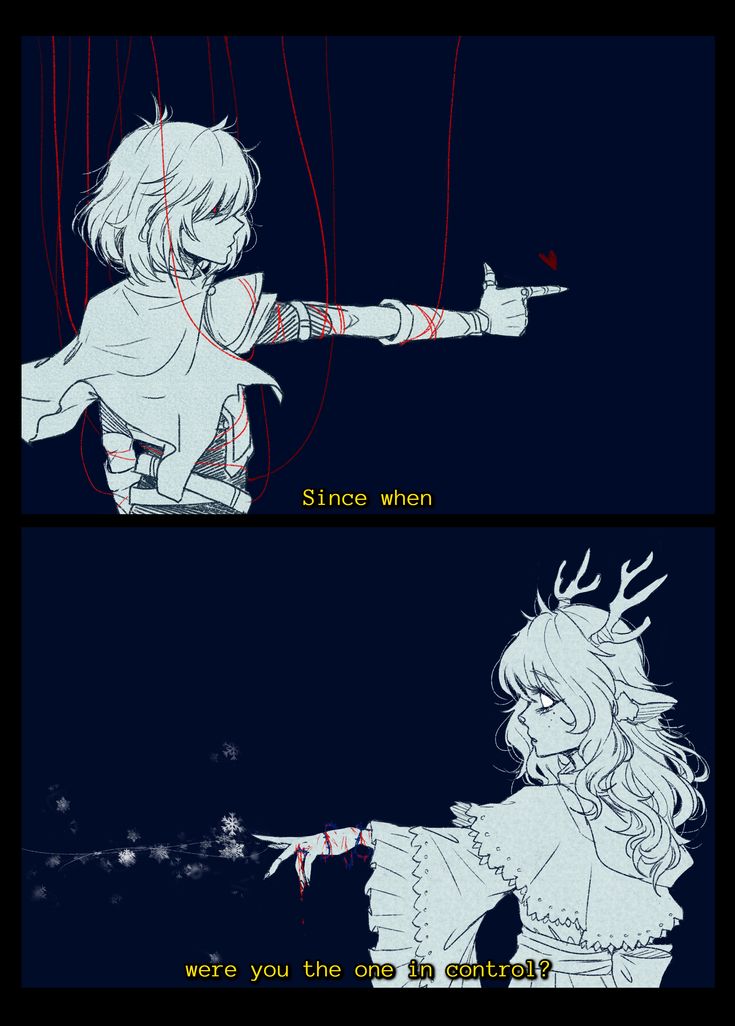 Since when were you the one in control?
